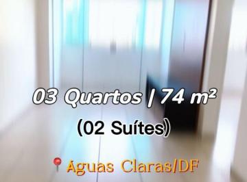 Apartamento de 3 quartos, Águas Claras · Apartamento 3 Quartos (2 Suítes) Águas Claras | 74 m | Lazer Completo! 61)996799671