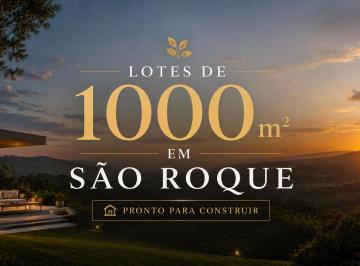 Terreno , São Roque · LOTES DE 1.000M² EM SÃO ROQUE: TRANQUILIDADE QUE NÃO SE ENCONTRA FÁCIL