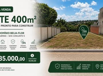 Terreno , Águas Claras · Lote 400m² à Venda em Arniqueiras SHA 5 | Condomínio Beija-Flor | Plano | Pronto para Construir