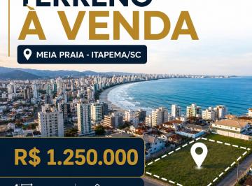 Terreno , Itapema · Terreno em Meia Praia por R$ 1,25 Milhão – Excelente Localização