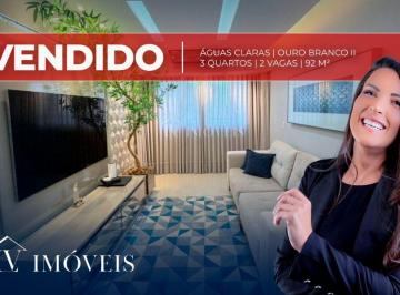 Apartamento de 3 quartos, Águas Claras · OURO BRANCO II | 92m² | 3 QUARTOS | REFORMADO | 2 VAGAS SOLTAS | ÁGUAS CLARAS