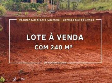 Terreno · 240m² · Lote 13 - Quadra G, na Rua Seis, Residencial Monte Carmelo - Carmópolis de Minas - MG.