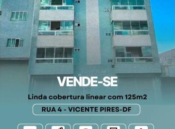 Apartamento de 3 quartos, Vicente Pires · VENDE-SE - Linda cobertura linear com 125m2 - Vicente Pires-DF