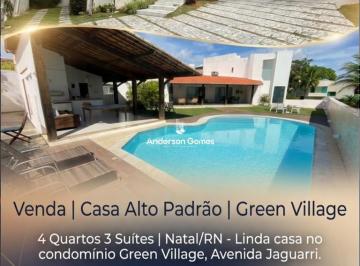 Imagem · Venda | Casa Alto Padrão | Green Village Jaguarari | 451m² | 4 Quartos 3 Suítes | Natal/RN