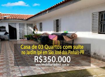 97eccd2e199a6126489aeeafa4edd56e75a2fd23 · Casa com 03 Quartos no Jardim Ipê em São José dos Pinhais-PR - A venda por R$350.000,00