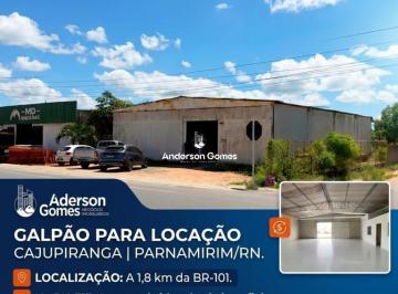 Imagem · ALUGO GALPÃO GRANDE CAJUPIRANGA PARNAMIRIM RN 313 - A 1,8 KM DA BR-101