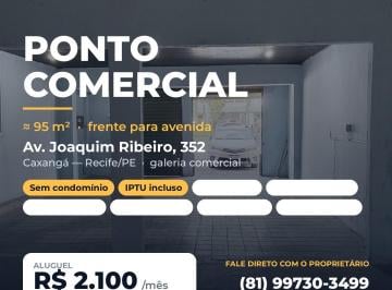 Comercial , Recife · Ponto comercial 95m² Av. Joaquim Ribeiro Caxangá - 3 vagas, frente de avenida