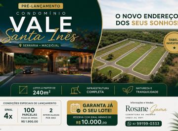Lote à venda no CONDOMÍNIO VALE SANTA INÊS - SERRARIA, MACEIÓ - AL, SERRARIA, Maceió, AL · Lote à venda no CONDOMÍNIO VALE SANTA INÊS - SERRARIA, MACEIÓ - AL, SERRARIA, Maceió, AL