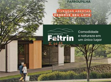 Terreno · Terrenos no Loteamento Feltrin em Farroupilha/RS