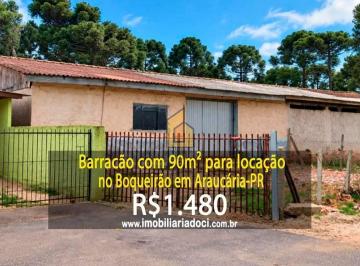 cd8e77eac3d9739b81a01af479553fdf51bee7c6 · Barracão com 90m² no Boqueirão em Araucária-PR  - Locação por R$1.480,00