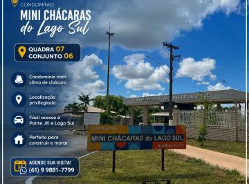Terreno , Brasília · Cond. Mini Chacaras do Lago sul - QD 7 Cj 06 Proximo a portaria