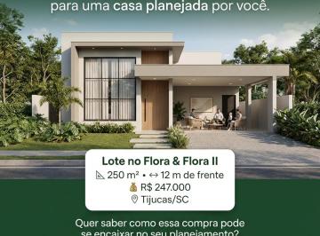 Terreno de 2 quartos, Tijucas · Financie o Lote e a Construção da sua Casa | Loteamento Flora II – Joaia, Tijuca