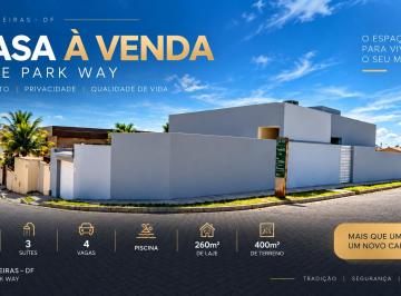 Casa de 4 quartos, Águas Claras · Casa à venda em Arniqueiras, Vale Park Way, 4 quartos, 3 suítes, piscina, 4 vagas, 400m², 260m² laje