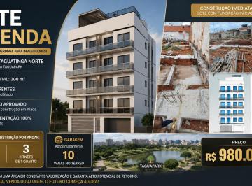 Terreno , Taguatinga · Lote 300m² à Venda Taguatinga Norte QND 11 | Frente Taguapark | Projeto Aprovado | Alvará de Obra