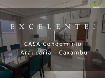 Casa · 258m² · 3 Quartos · 4 Vagas · CASA PARA LOCAÇÃO NO CONDOMÍNIO ARAUCÁRIA CAXAMBU JUNDIAI