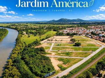 Terreno · 252m² · LOTEAMENTO JARDIM AMÉRICA – PASSAGEM, TUBARÃO/SC