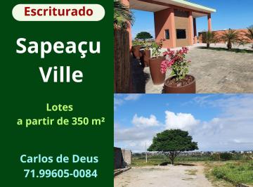 Terreno , Sapeaçu · Oportunidade Loteamento Sapeaçu Ville, Lotes 350 m², Infraestrutura, Escriturado