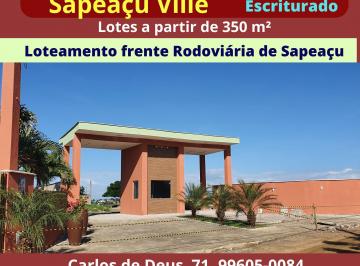 Terreno , Sapeaçu · Sapeaçu Ville, Lotes Frente Rodoviária, 350 m² Escriturado, Até 60 Meses Fixas