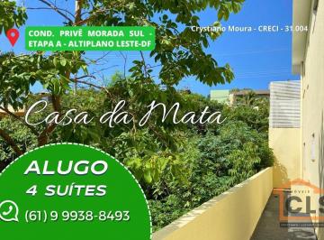 Casa · 400m² · 4 Quartos · 4 Vagas · Aluguel, Casa Em Condomínio, 4 Suítes, Privê Morada Sul Etapa A, Altiplano Leste, Brasília/df
